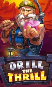 Drill The Thrill